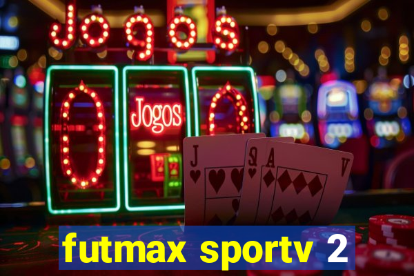 futmax sportv 2